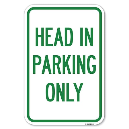 Signmission Head in Parking Only Heavy-Gauge Aluminum Sign, 12" x 18", A-1218-23908 A-1218-23908